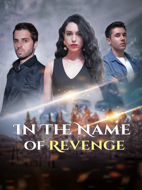 In the Name of Revenge