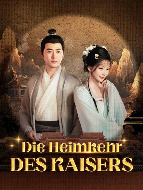 Die Heimkehr des Kaisers