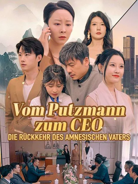 Vom Putzmann zum CEO: Die Rückkehr des amnesischen Vaters