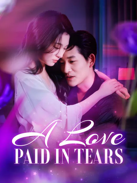 A Love Paid in Tears