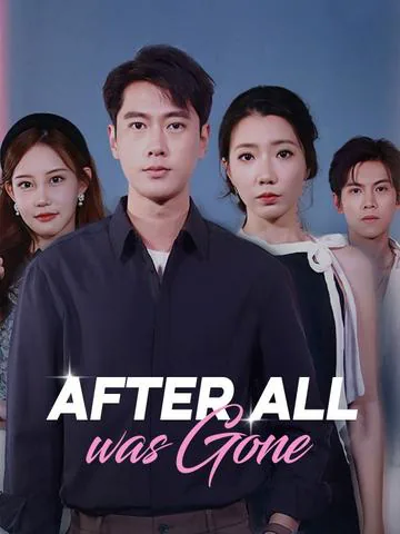 After All Was Gone