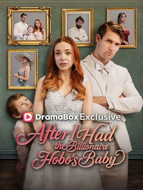 After I Had the Billionaire Hobo's Baby