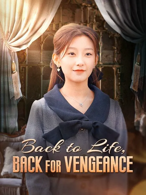 Back to Life, Back for Vengeance