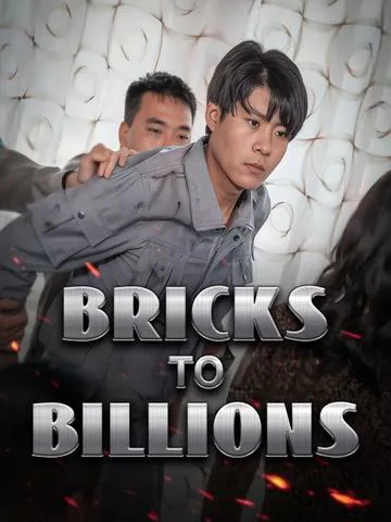 Bricks to Billions