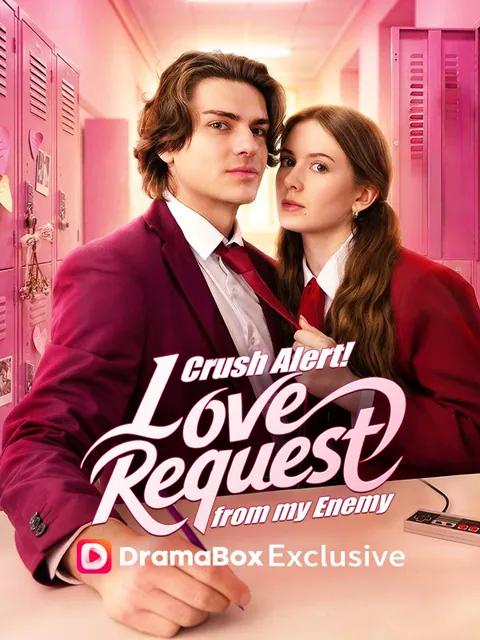 Crush Alert! Love Request from My Enemy