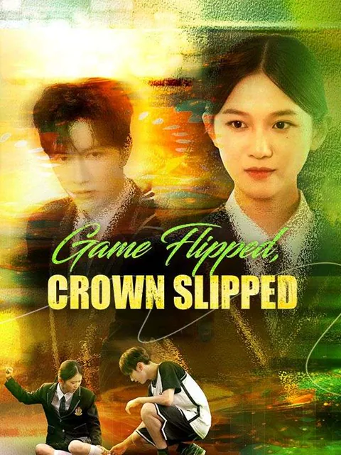 Game Flipped, Crown Slipped