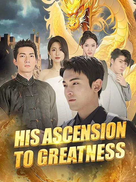 His Ascension to Greatness