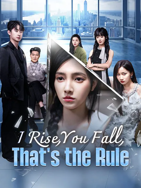I Rise, You Fall, That's the Rule