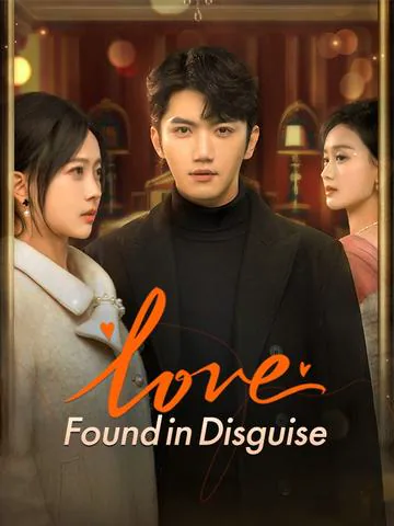 Love Found in Disguise