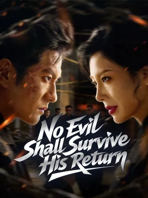 No Evil Shall Survive His Return