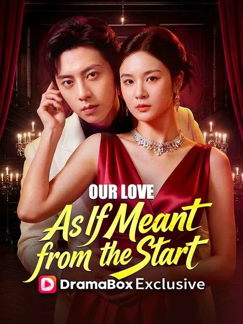 Our Love, As If Meant from the Start