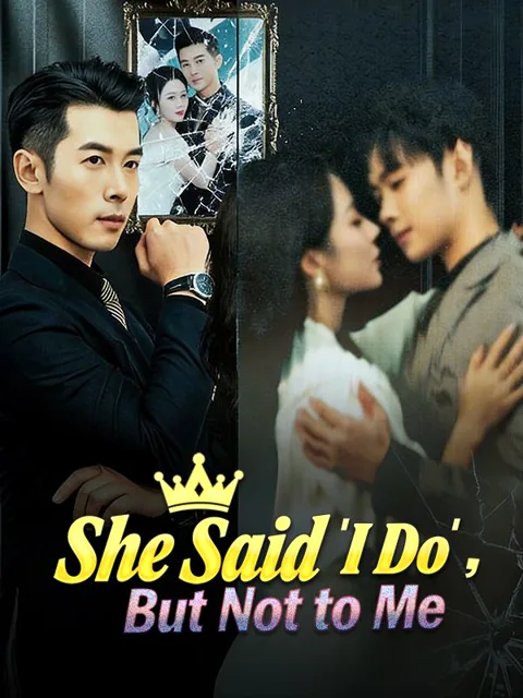 She Said 'I Do', But Not to Me