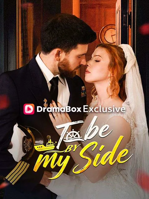 To Be By My Side