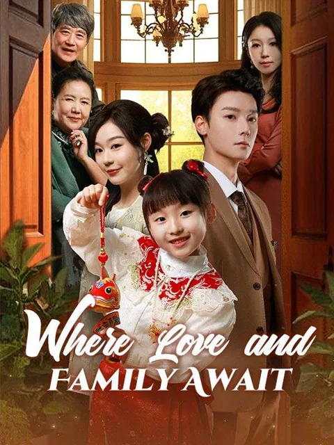 Where Love and Family Await