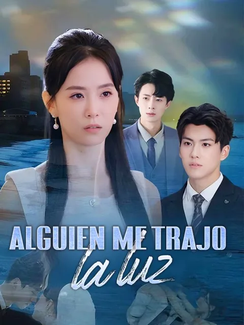 Alguien me trajo la luz