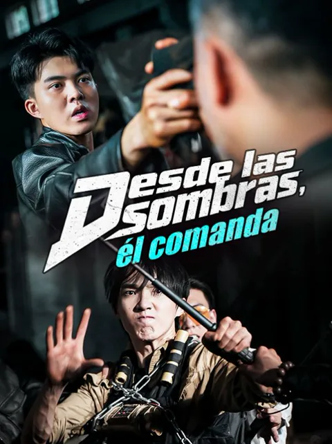 Desde las sombras, él comanda (Doblado)