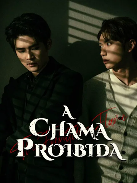A Chama Proibida