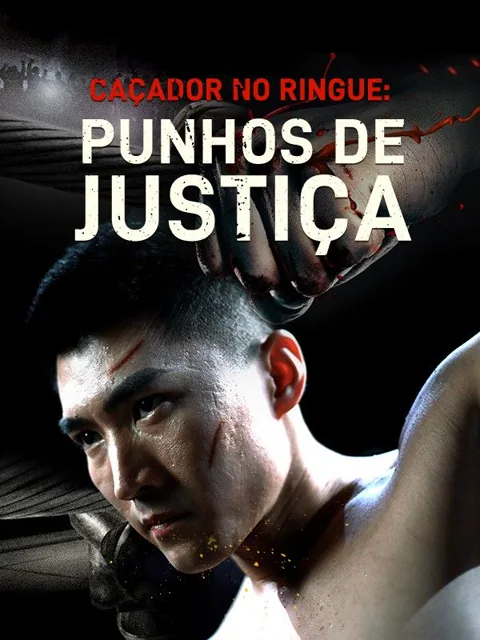 Caçador no Ringue: Punhos de Justiça (Dublado)