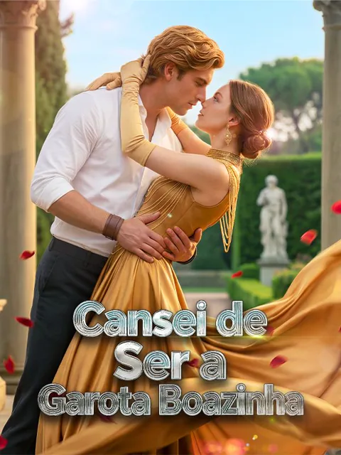 Cansei de Ser a Garota Boazinha