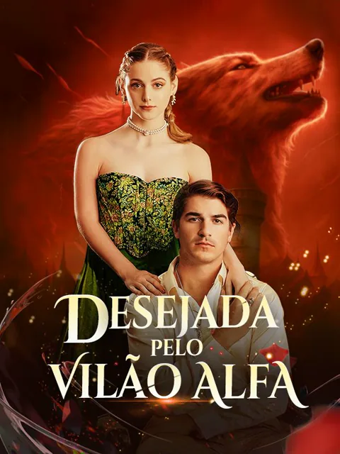 Desejada pelo Vilão Alfa