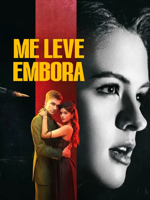 Me Leve Embora