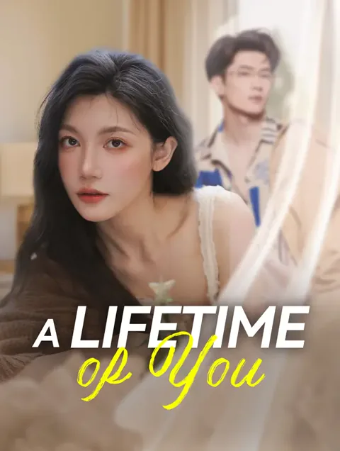 A Lifetime of You