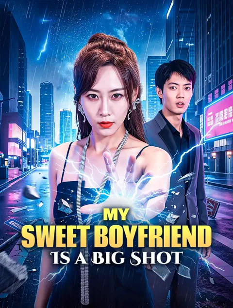 My Sweet Boyfriend Is a Big Shot