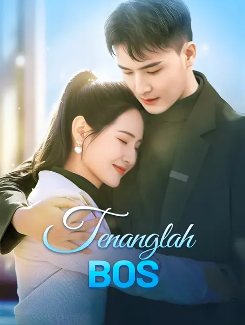 Tenanglah, Bos