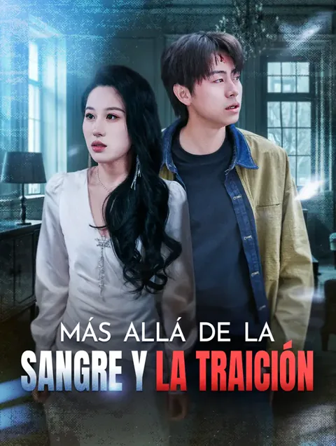 Más Allá de la Sangre y la Traición(Doblado)