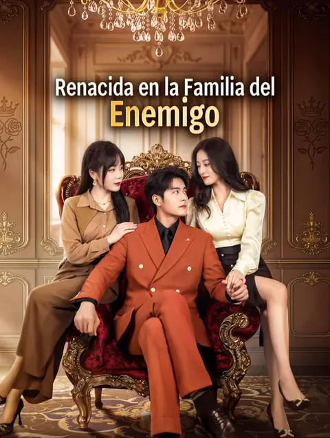 Renacida en la Familia del Enemigo