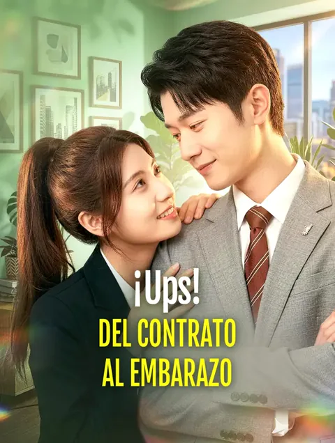 ¡Ups! Del Contrato al Embarazo