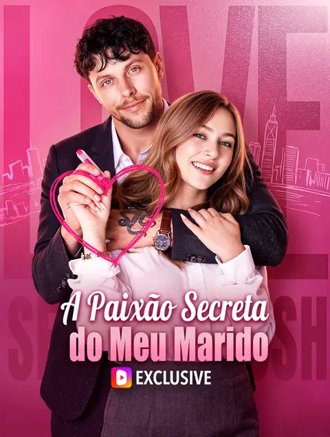 A Paixão Secreta do Meu Marido(Dublado)
