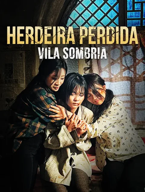 Herdeira Perdida Vila Sombria