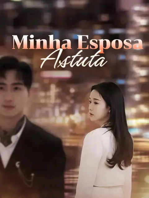 Minha Esposa Astuta