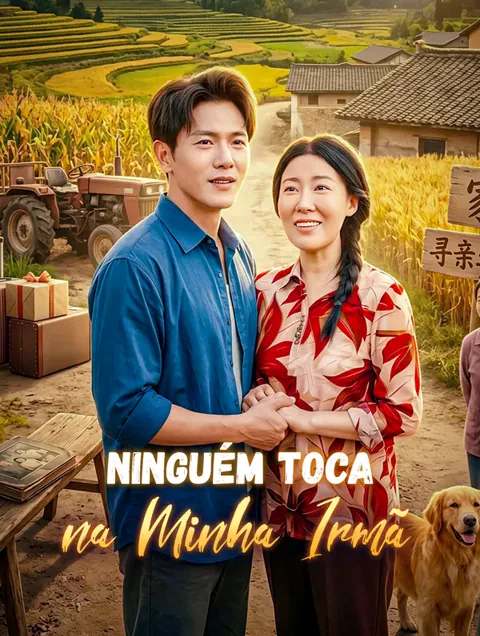 Ninguém Toca na Minha Irmã