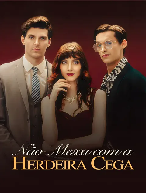 Não Mexa com a Herdeira Cega