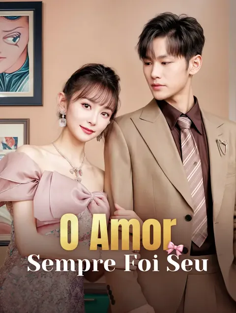 O Amor Sempre Foi Seu