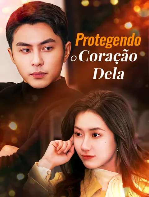 Protegendo o Coração Dela