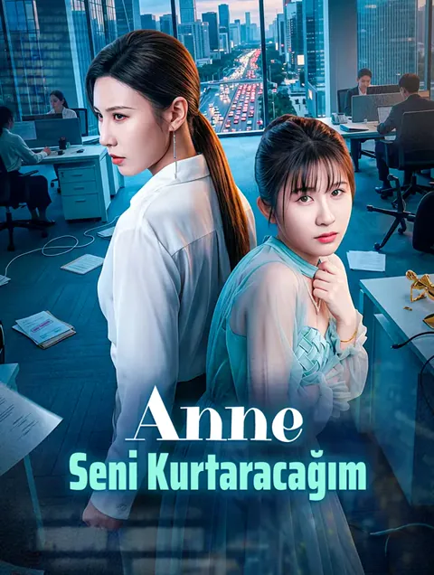 Anne, Seni Kurtaracağım