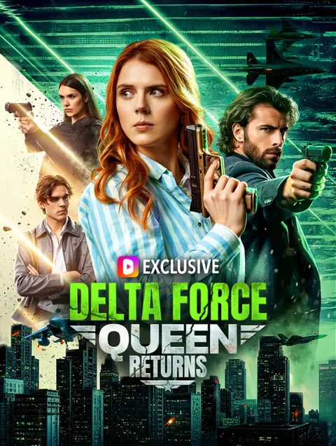 DELTA FORCE KRALİÇESİ GERİ DÖNÜYOR