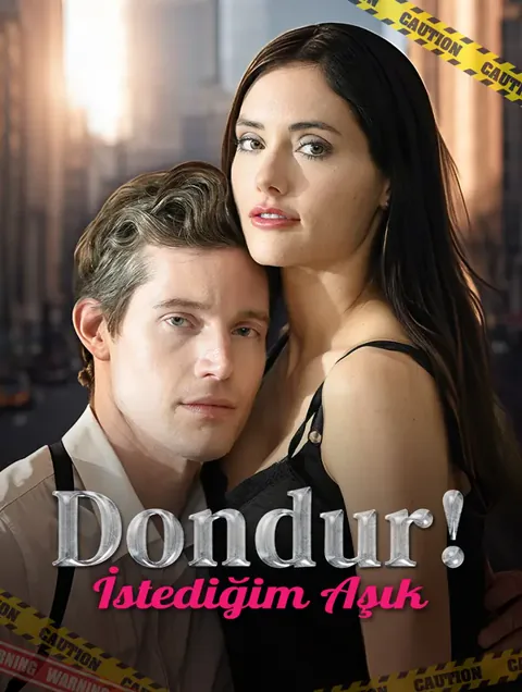 Dondur! İstediğim Aşık