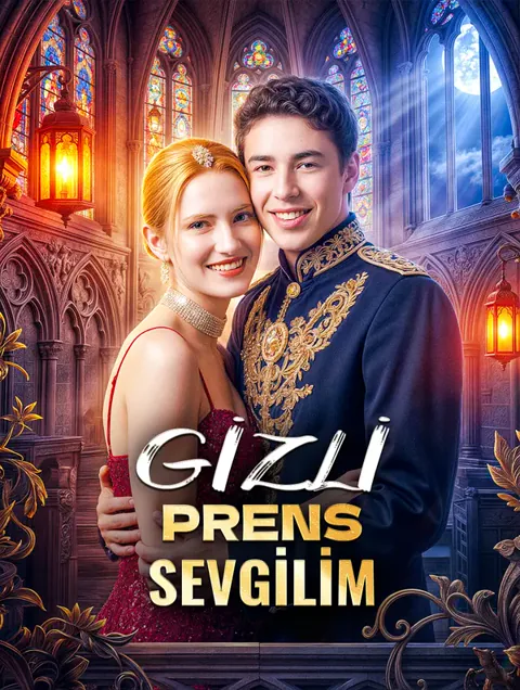 GİZLİ PRENS SEVGİLİM