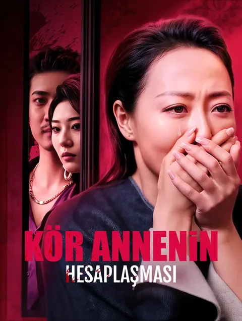 Kör Annenin Hesaplaşması
