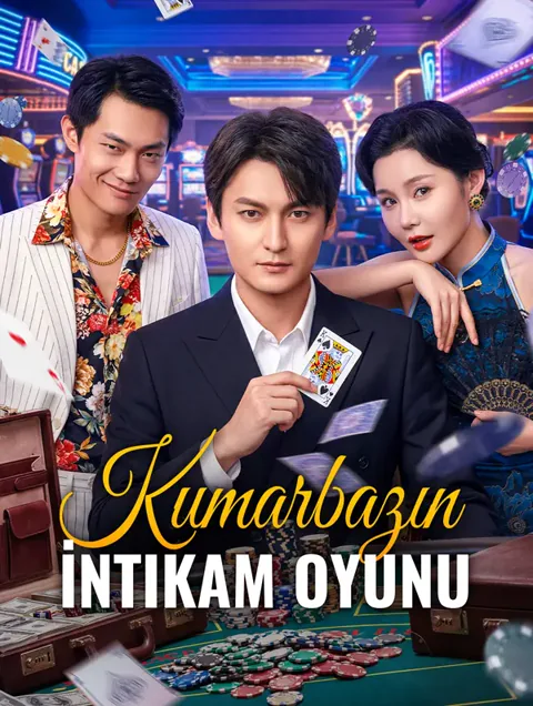 Kumarbazın İntikam Oyunu