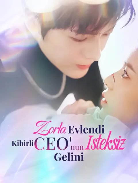 Zorla Evlendi: Kibirli CEO'nun İsteksiz Gelini