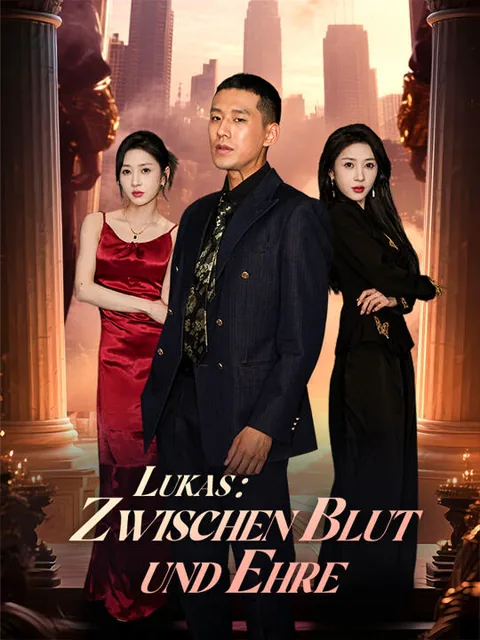 Lukas: Zwischen Blut und Ehre