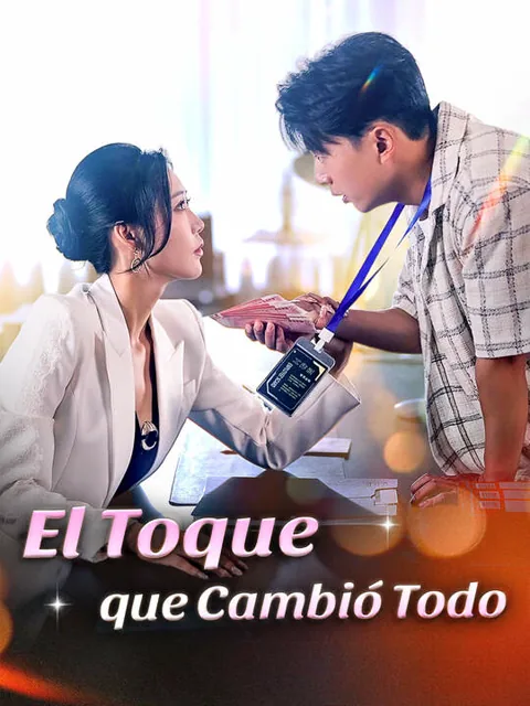 El Toque que Cambió Todo