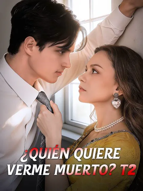 ¿Quién quiere verme muerto? T2