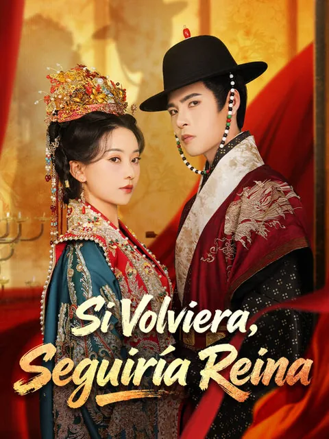 Si Volviera, Seguiría Reina