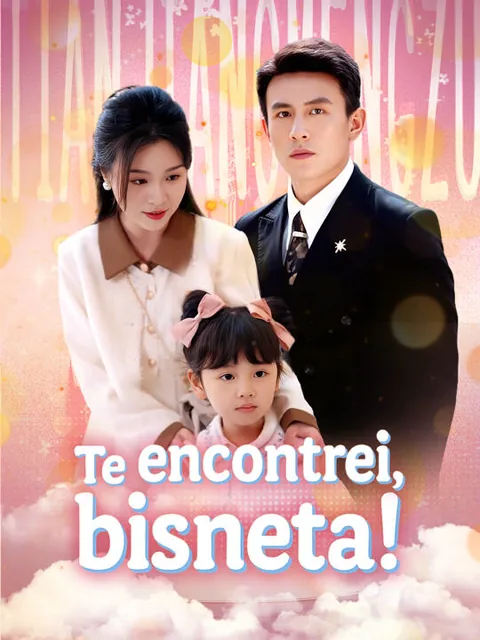 Te encontrei, bisneta!